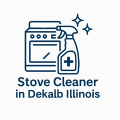 Stove cleaner in Dekalb Illinois - Cleaning Services in DeKalb, Illinois