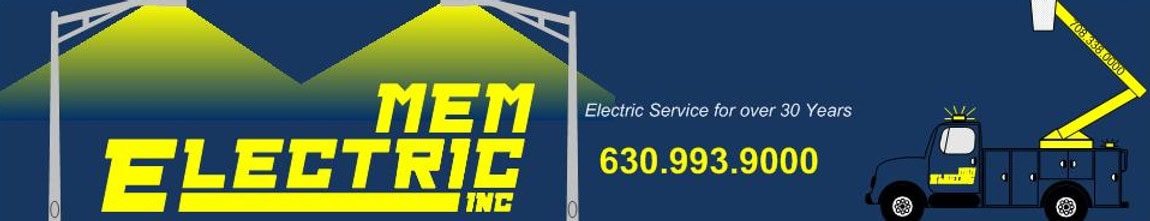 MEM Electric, Inc. - Electricians in Villa Park, Illinois